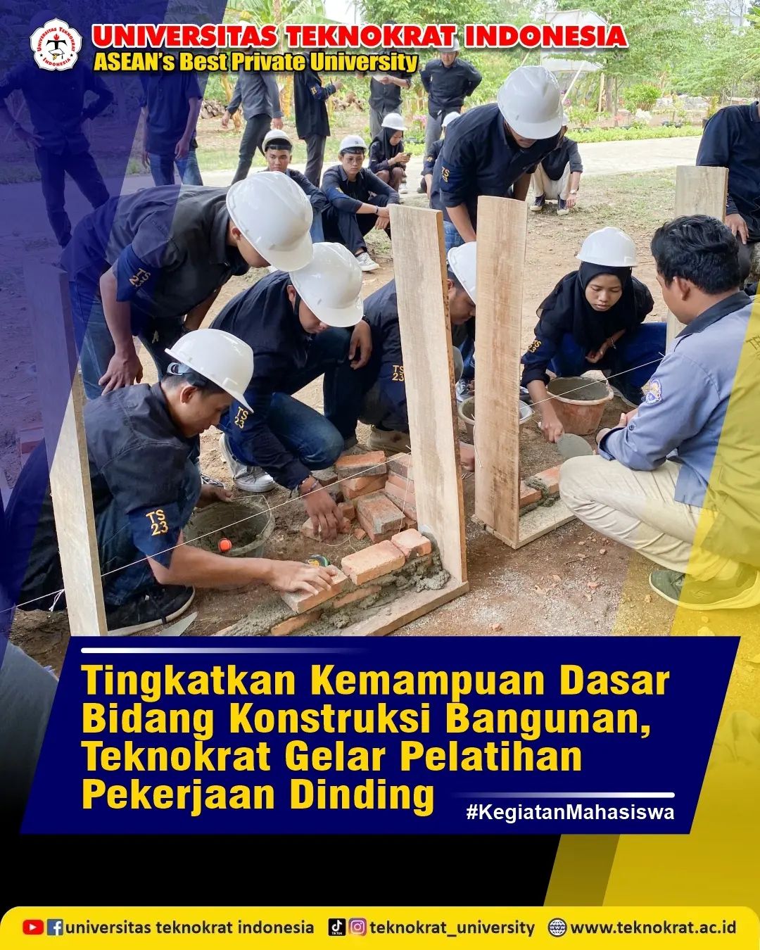 HaloSobatJuara.UniversitasTeknokratIndonesiaTerbaikPTSASEANterusmendukungmahasiswanyauntukdapatmengembangkankemampuandalamKonstruksiBangunan